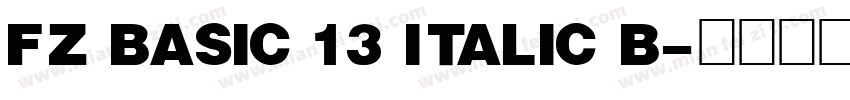 FZ BASIC 13 ITALIC B字体转换